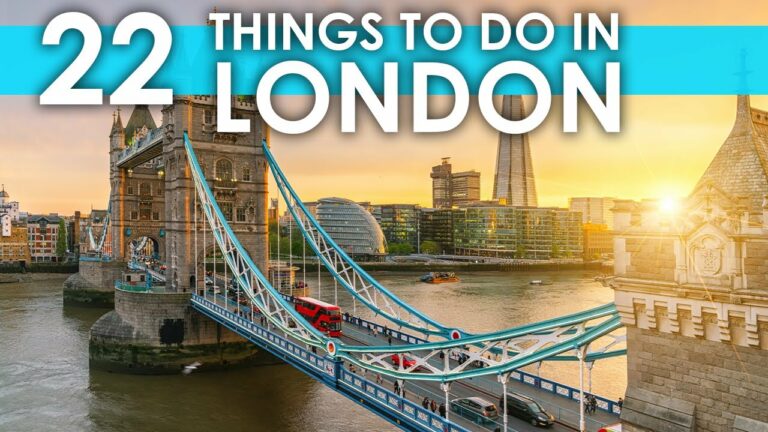 22 Best Things To Do in London England 2024